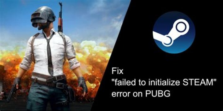 PUBG Failed to Initialize Steam: What Does it Mean and How to Fix
