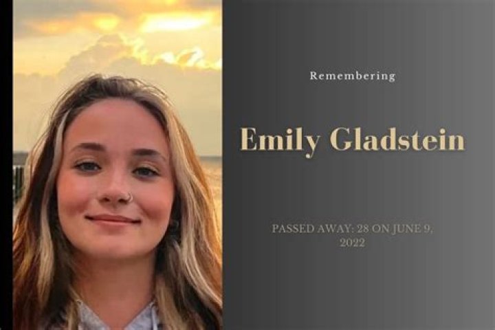 Remembering Emily Gladstein: The Impact Of Her Untimely Death