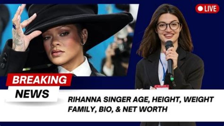 Rihanna - Bio, Net Worth, Height