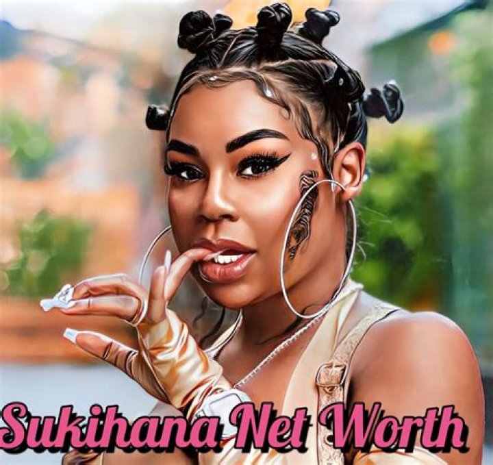 Sukihana Net Worth | Bio, Family, Address, Career