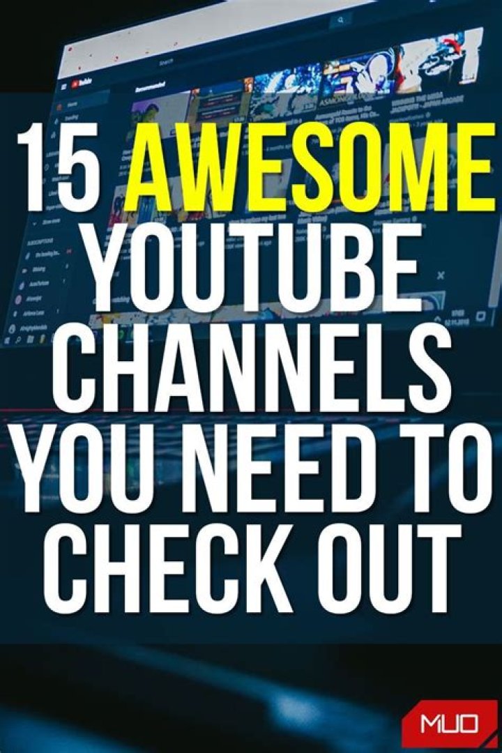 The 22 Best YouTube Channels You Should Watch Next