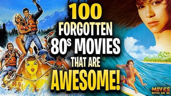 The 36 Best 80s Movies That Time Forgot