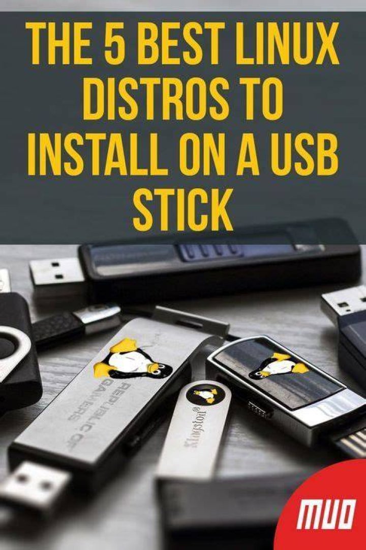 The 5 Best Linux Distros to Install on a USB Stick