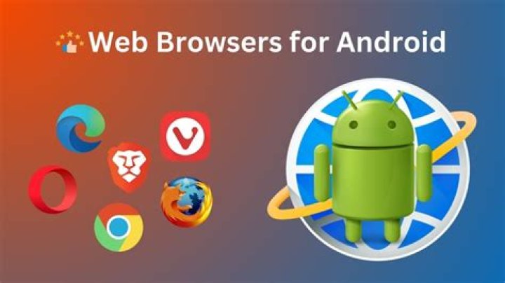 The 7 Best Web Browsers for Android