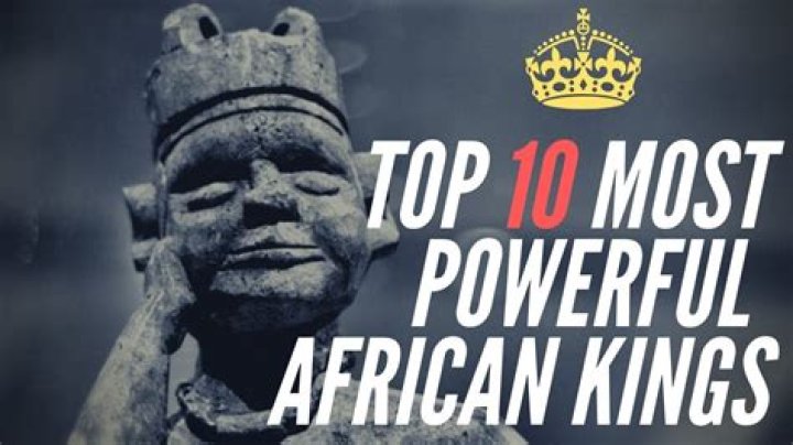 The Most Powerful King In Africa