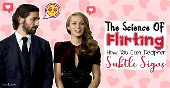 	THE SCIENCE OF FLIRTING	