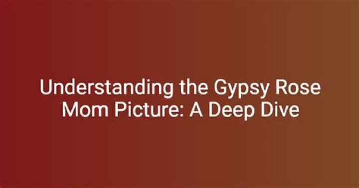 Understanding The Gypsy Rose Photo Case: A Deep Dive