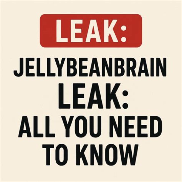 Understanding The Jellybeanbrains Leak: What You Need To Know