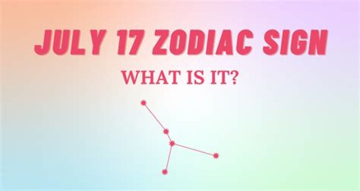 Understanding The July 17 Zodiac Sign: Element, Personality Traits, And Compatibility