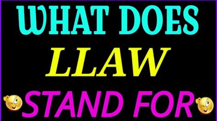 Understanding The Meaning Of LLaw: What Does Llaw Stand For?