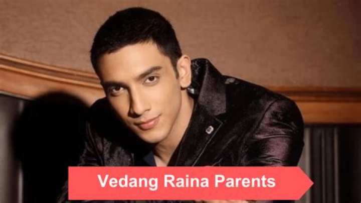 Understanding Vedang Raina's Parents: Their Influence And Legacy