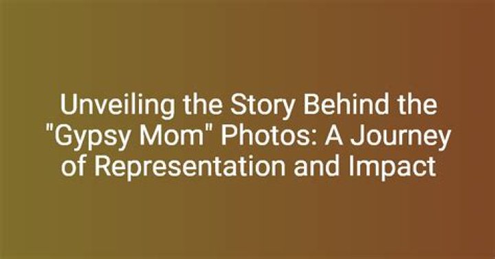 Unveiling The Mystery: Gypsy Mom Photos Released Google Drive