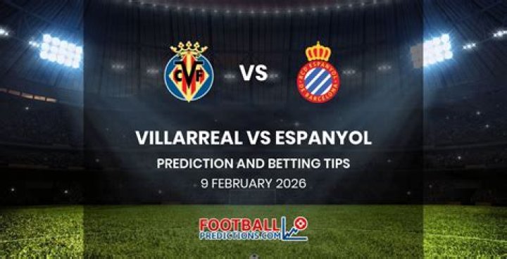 Villarreal vs Espanyol Prediction and Betting Tips
