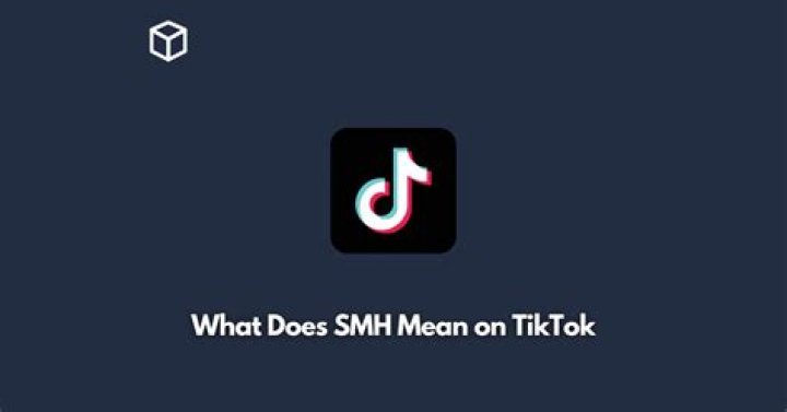 What does SMH mean on TikTok?