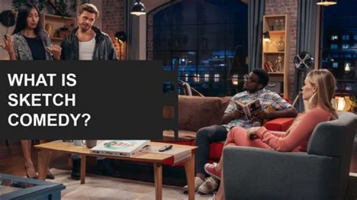 What is Sketch Comedy: Definition and Example