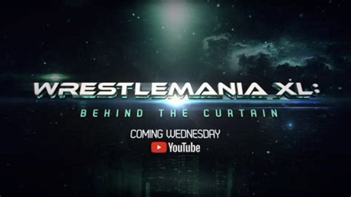 Why isn’t WrestleMania XL: Behind the Curtain out yet?