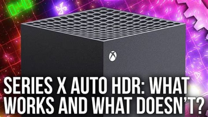 Xbox Series X HDR optimization and Auto-HDR: how it works