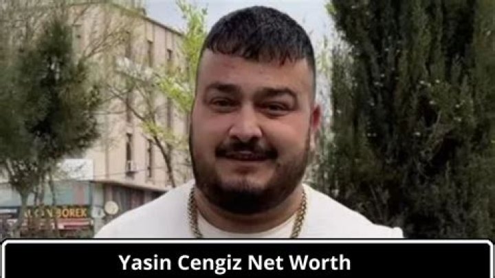 Yasin Cengiz Net Worth: A Comprehensive Overview